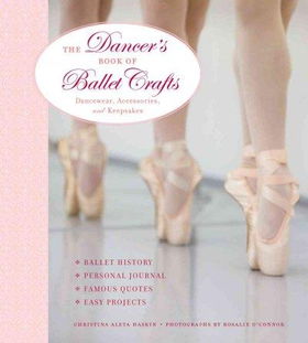 The Dancer's Book of Ballet Craftsdancer 