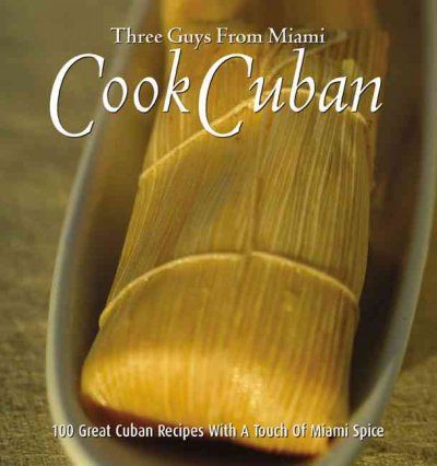 Three Guys from Miami Cook Cubanguys 