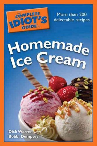 The Complete Idiot's Guide to Homemade Ice Creamcomplete 