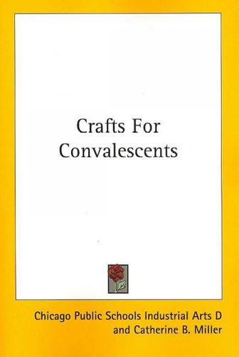 Crafts for Convalescents