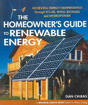 The Homeowner's Guide to Renewable Energyhomeowner 