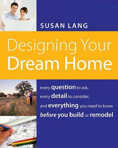 Designing Your Dream Homedesigning 