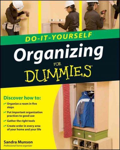 Organizing Do-It-Yourself for Dummiesorganizing 