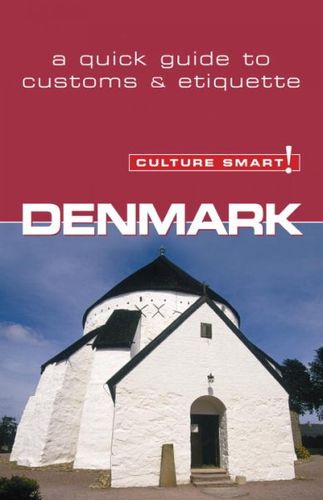 Culture Smart! Denmarkculture 