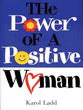 The Power Of A Positive Woman