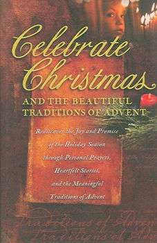CELEBRATE CHRISTMAS AND THE BEAUTIFUL TRADITIONS OF ADVENTcelebrate 
