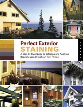 Perfect Exterior Staining
