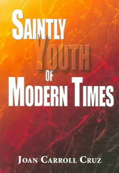Saintly Youth of Modern Timessaintly 