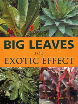 Big Leaves for Exotic Effect