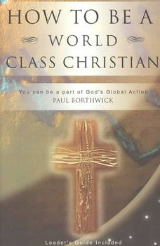 How to Be a World Class Christianworld 