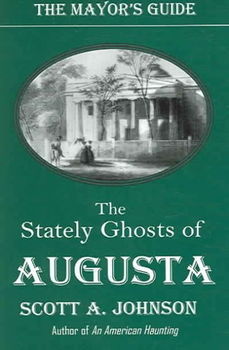 To Stately Ghosts of Augustastately 