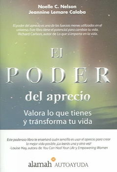 El Poder Del Aprecio/the Power of Appreciationpoder 