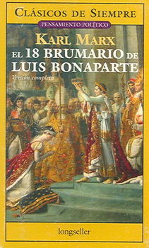 El 18 Brumario De Luis Bonaparte / the Eighteenth Brumaire of Louis Bonapartebrumario 